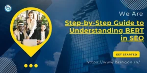 Step-by-Step Guide to digital marketing company Understanding BERT in SEO