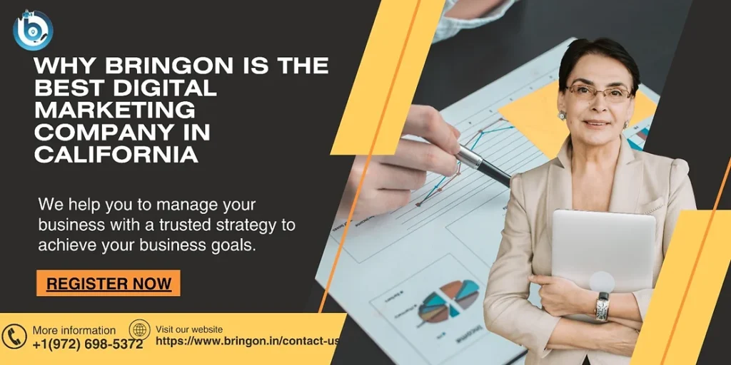 Why Bringon is the Best Digital Marketing Company in California